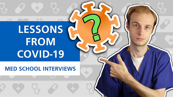 Lessons From The COVID-19 Pandemic | Med School Interviews