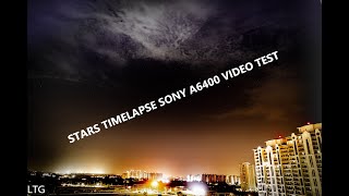 Night Timelapse  with Sony A6400, Sigma 16mm 1.4 in 4K