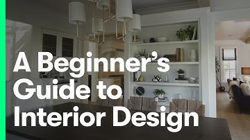 A Beginner’s Guide to Interior Design