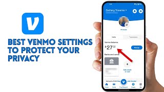Best Venmo settings to protect your privacy