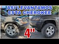 COMO LEVANTAR UN JEEP CHEROKEE 4 PULGADAS || SHESHELED