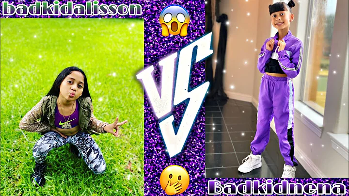 Badkidalisson vs badkidnena (must watch)
