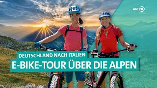 Radtour vom Allgäu nach Südtirol: Auf der Via Claudia Augusta über die Alpen | ARD Reisen