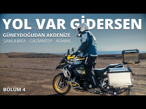 Yol Var Gidersen : Güneydoğudan Akdenize Bölüm 4 | Şanlıurfa – Gaziantep – Adana