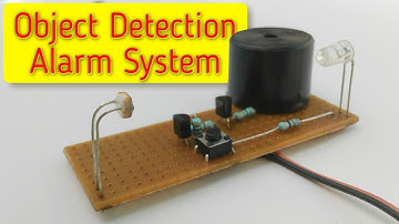OBJECT DETECTION ALARM SYSTEM || SECURITY ALARM