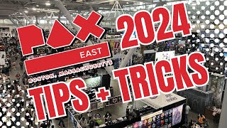 PAX East 2024 Tips & Tricks