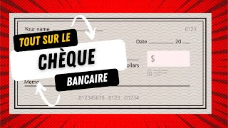 Le Chèque Bancaire - Les Formalités À Connaître