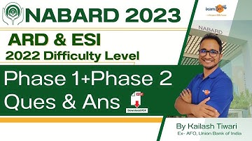 NABARD 2023 || ARD & ESI 2022 Difficulty Level || Phase 1+Phase 2 || Ques & Ans || By Kailash Sir