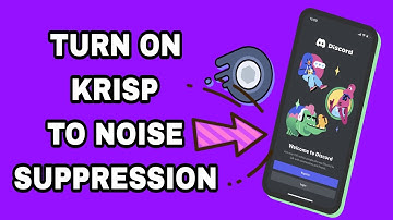 How To Turn On Krisp To Noise Suppression On Discord App