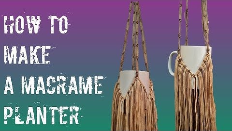 Macrame Planter hanging Macramé Plant holder For Beginners (Easy DIY Guide) Step by Step Tutorial