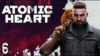 Проходим Atomic Heart #6 - Полигоны, полигоны, ПОЛИГОНЫ!