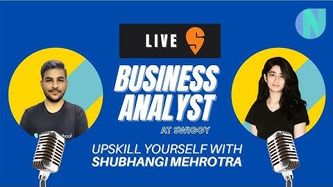 Swiggy Business Analyst Interview Experience | Everything to know about Business Analyst role