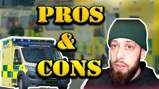 PROS and CONS of working in the AMBULANCE service