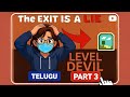 LEVEL DEVIL IN TELUGU | PART 3 | MS Jaya ⚓