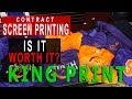 CONTRACT SCREEN PRINTING IS IT WORTH IT ? PROS AND CONS    KING PRINT