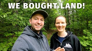 We bought land! 40 acres of raw land in Vermont