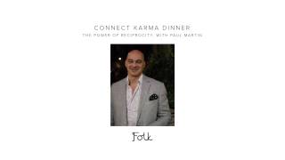 The Amazing Power of Reciprocity || Karma Dinners || Folk