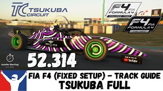 iRacing FIA IR04 F4 Tsukuba Circuit Full - 52 314 Using Fixed Setup