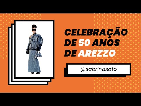CELEBRAÇÃO DE 50 ANOS DE AREZZO | BASTIDORES | SABRINA SATO