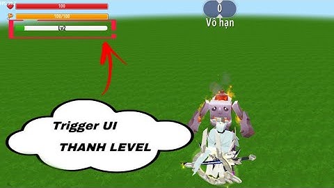 TRIGGER UI LEVEL BAR IN MINI WORLD #miniworld #triggerminiworld #pingplayvn #triggers