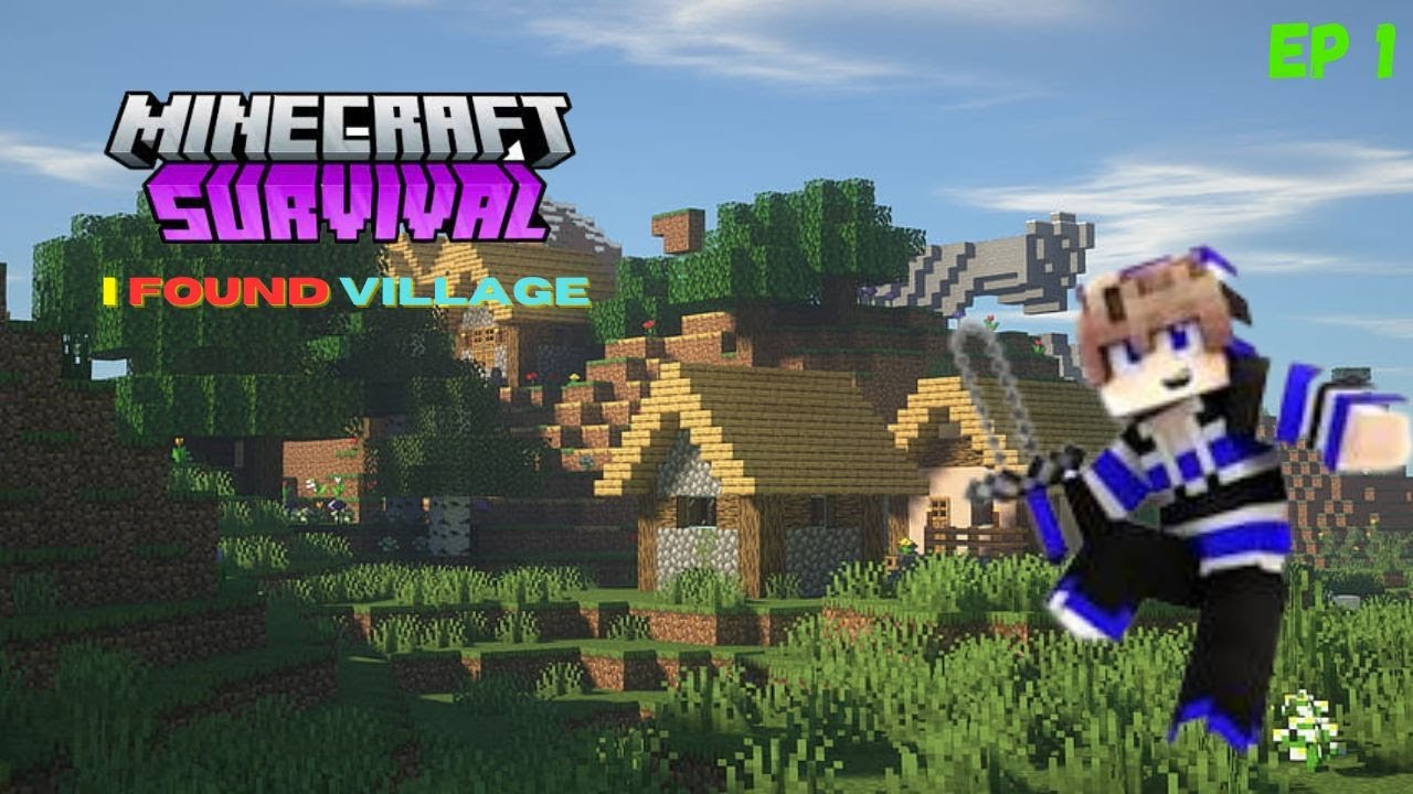 I FOUND VILLAGE || SERVIVAL SERIES EP-1 || MINECRAFT PE - YouTube