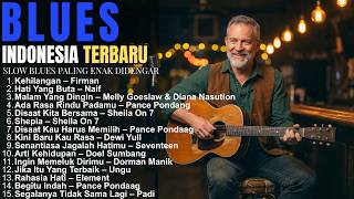 Download lagu Lagu Pop Indonesia Terhits Nostalgia 🎸 Blues Version Kumpulan Lagu Lama Paling Enak Didengar