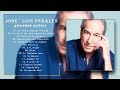 JOSE´ LUIS PERALES - GRANDES EXITOS