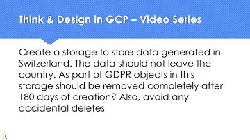Think & Design in GCP - Cloud Storage, Object Lifecycle Policy & Versioning