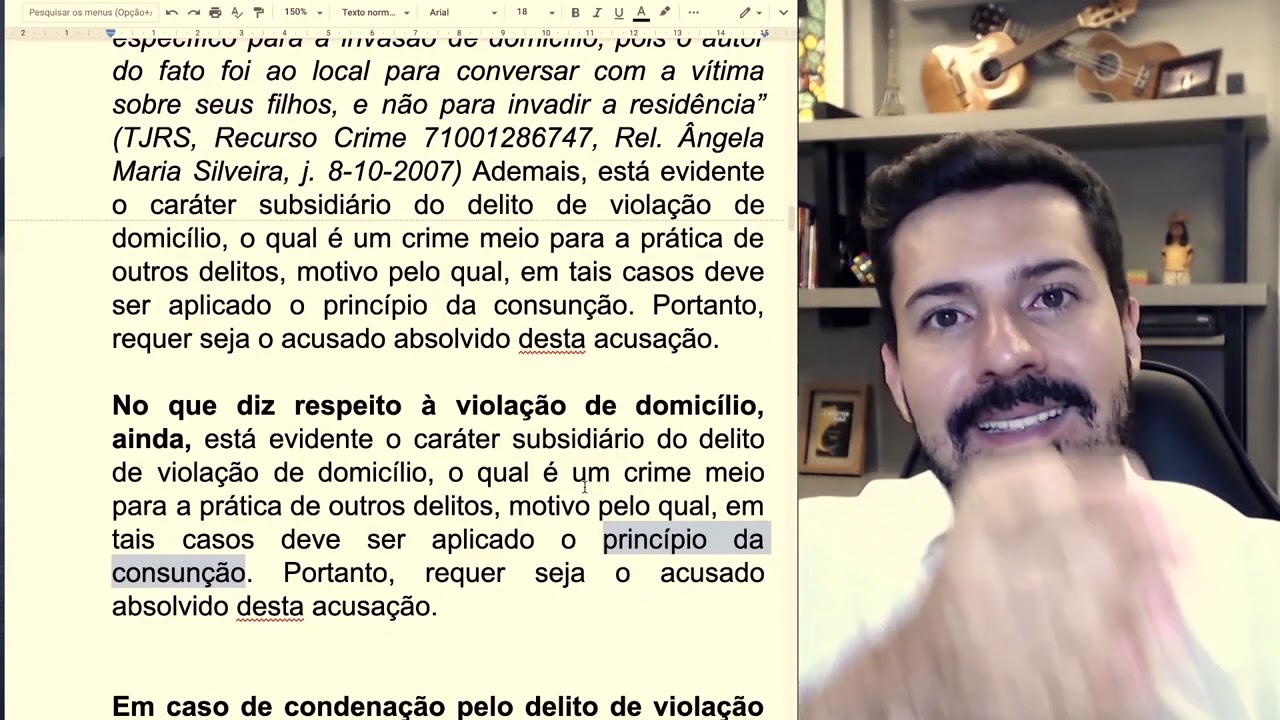 É possível requerer a aplicação do princípio da consunção ao delito de violação de domicílio É possível requerer a aplicação do princípio da consunção ao delito de violação de domicílio
