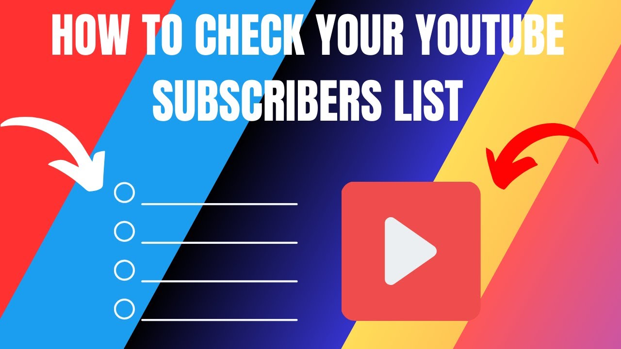 How to View Your YouTube Subscribers List (2024) - YouTube