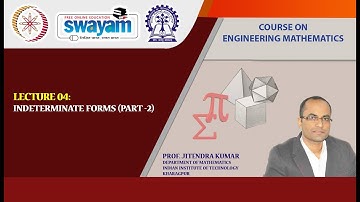 Lecture 04 : Indeterminate Forms Part II