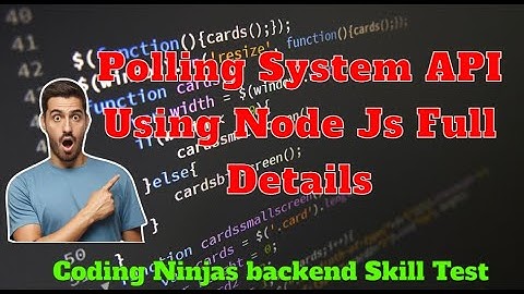 Backend Test : Polling System API using node js || Coding Ninjas