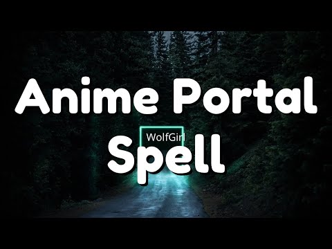 Anime Portal Spell