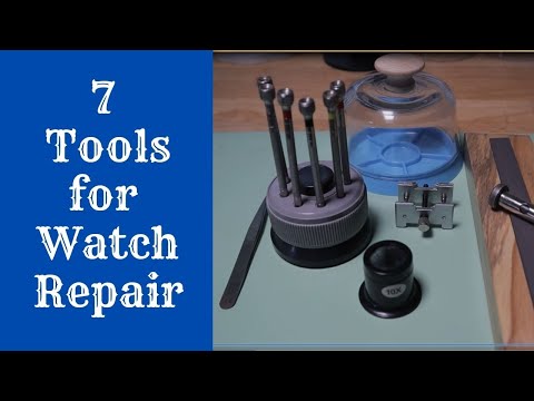 The First  7 Tools Needed to Start Watch Repair.