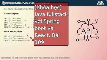 Bài 109-111: ✨ Java Fullstack với Spring Boot và React