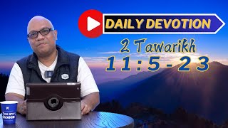 PF DAILY DEVOTION - 2 Tawarikh 11:5-23