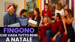 Fingono che vada tutto Bene a Natale, Quello che succede sarà una Sorpresa per tutti