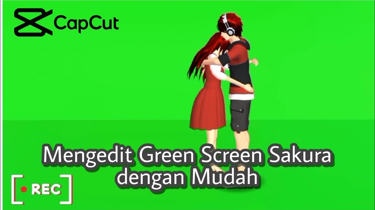 Tutorial mengedit green screen sakura menggunakan capcut - YouTube