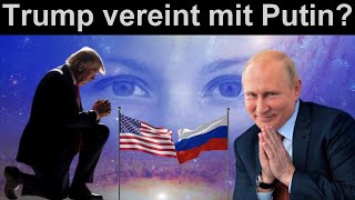 Wird sich Trump mit Putin vereinen? ➤ Sanandas Weisheiten und die Indigos