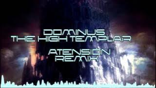 Path of Exile - Dominus, The High Templar Theme (aTension Remix)