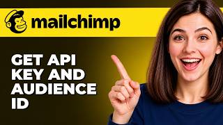 How To Get Mailchimp API Key And Audience ID