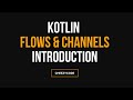 Kotlin flows  channels introduction  android  cheezycode  hindi