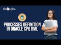 Processes Definition in Oracle CPQ BML Explained | Step-by-Step Guide | GoLogica