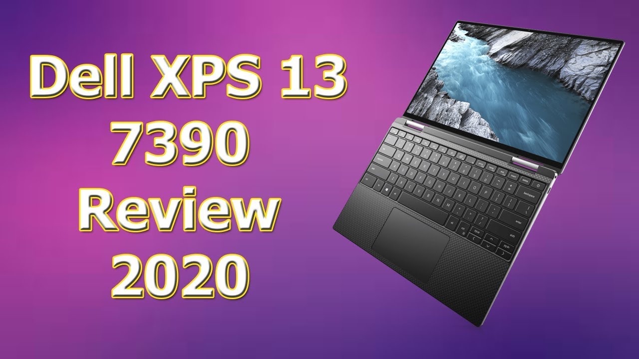 Low Budget Video Editing Laptop 2020 Dell XPS 13 7390 Review 2020