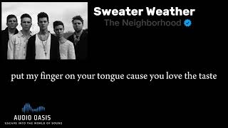 The Neighborhood- Sweater Weather (lyrics)