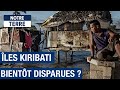 Les les kiribati condamnes  disparatre sous les eaux  documentaire environnement  climat