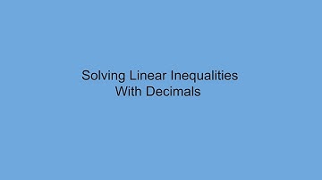 Solving linear Inequalities with Decimals
