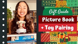 Gift Guide: Picture Book + Toy Pairings for Holidays, Birthdays, and Baby showers