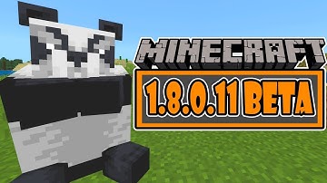 Minecraft 1.8.0.11 Beta - Aggressive Panda Changes!
