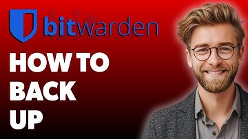 How To Back Up Bitwarden [2025 Guide]